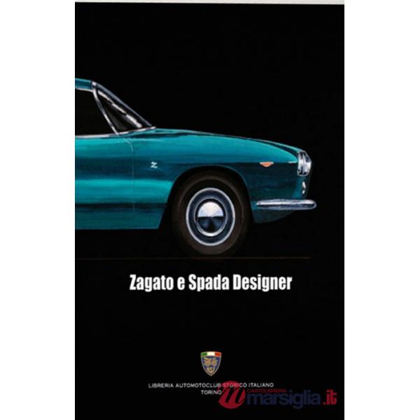 Zagato con spada designer. Ediz. illustrata
