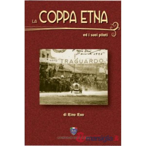 Coppa Etna e i suoi piloti (La)