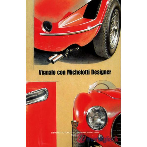 Vignale con Michelotti designer