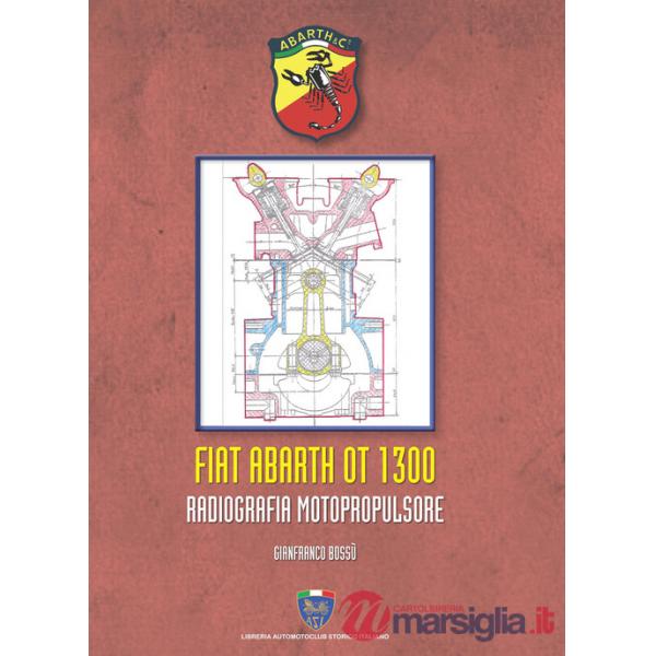 Fiat Abarth OT 1300. Radiografia motopropulsore