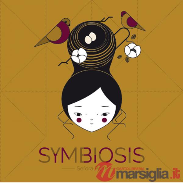 Symbiosis. Ediz. illustrata