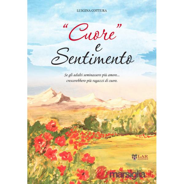 «Cuore» e sentimento
