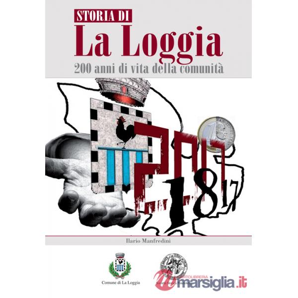 Storia di La Loggia. 200 anni di vita della comunità