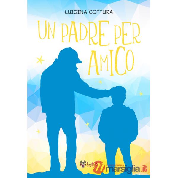 Padre per amico (Un)