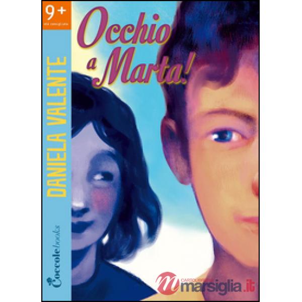 Occhio a Marta!