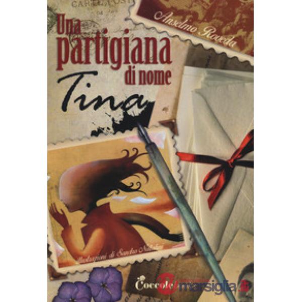 Partigiana di nome Tina (Una)
