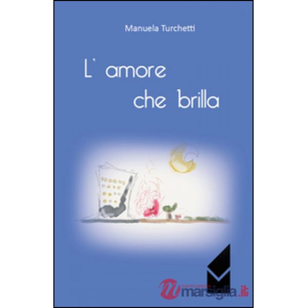 Amore che brilla (L')