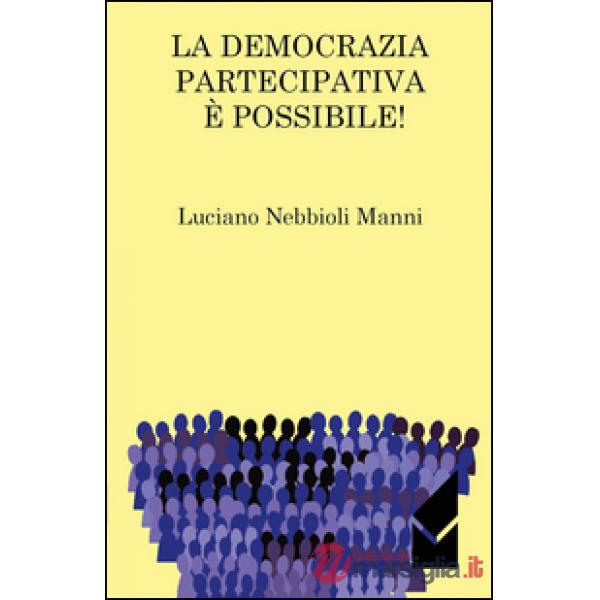 Democrazia partecipativa è possibile! (La)