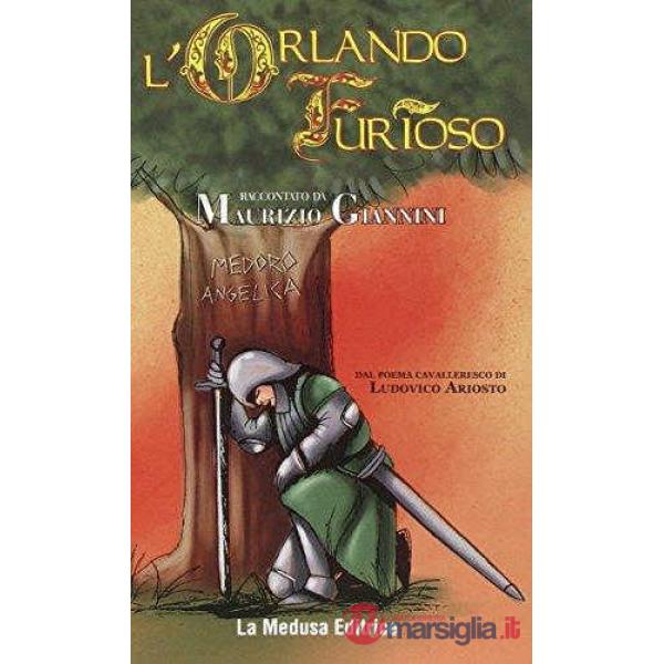 L'Orlando Furioso. Raccontato da Maurizio Giannini