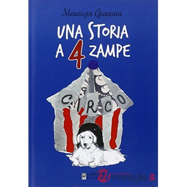STORIA A 4 ZAMPE (UNA)