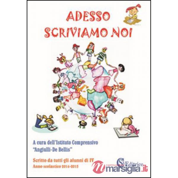 Adesso scriviamo noi