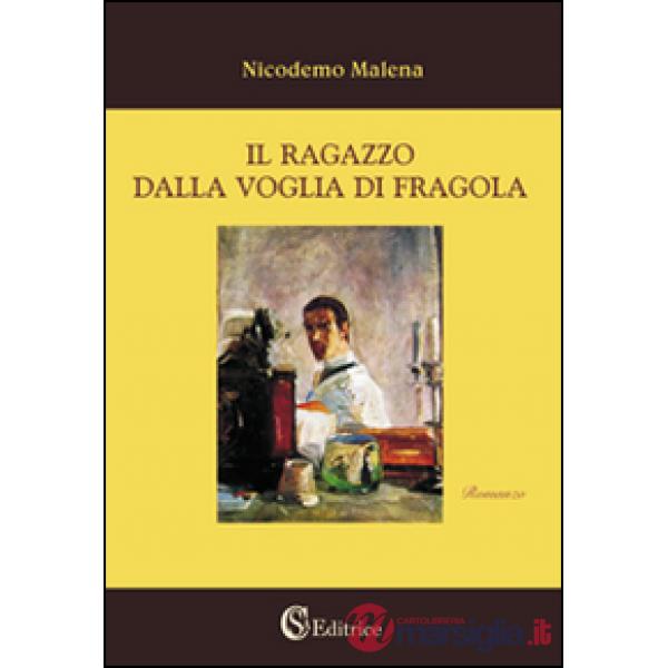 Ragazzo dalla voglia di fragola (Il)