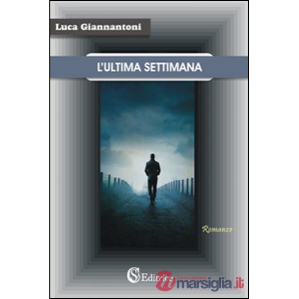Ultima settimana (L')