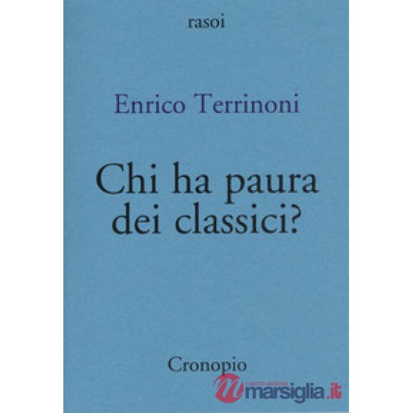 Chi ha paura dei classici?