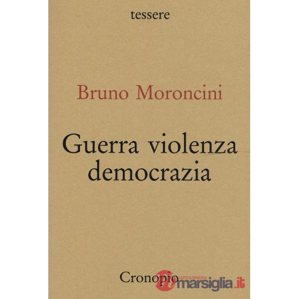 Guerra violenza democrazia