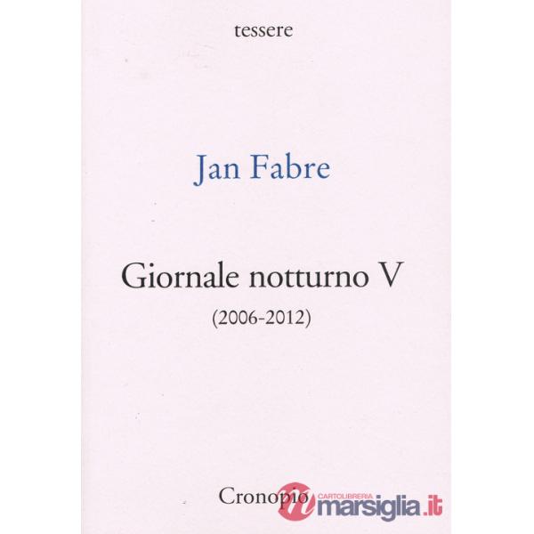 Giornale notturno (2006-2012). Vol. 5