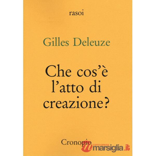 Che cos'è l'atto di creazione? Nuova ediz.
