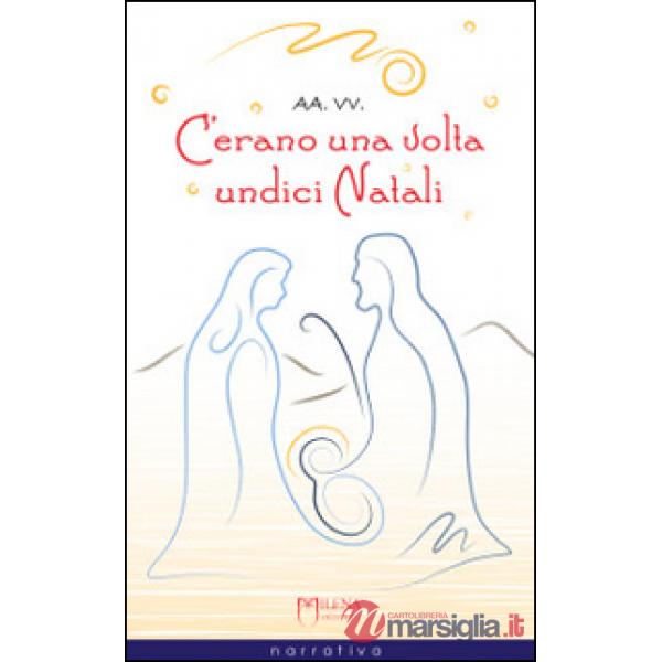 C'erano una volta undici Natali