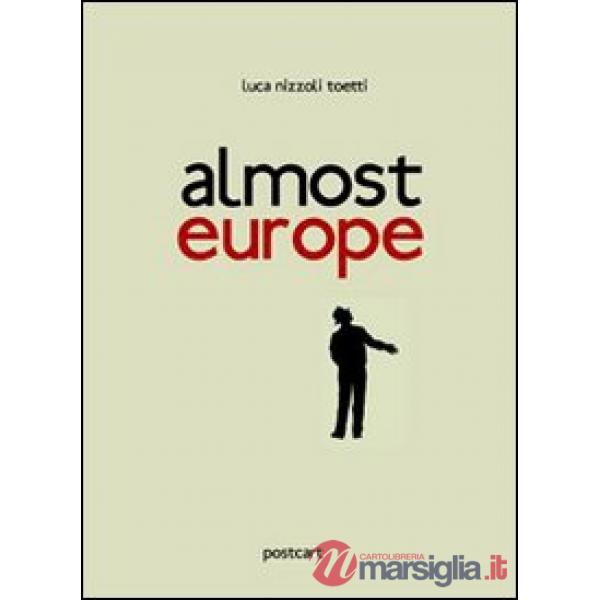 Almost Europe. Ediz. multilingue