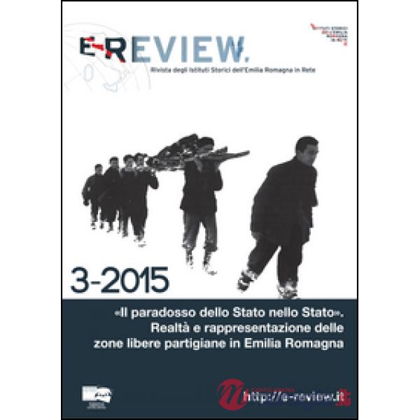 E-review. Rivista degli istituti storici dell'Emilia Romagna in rete (3-2015)