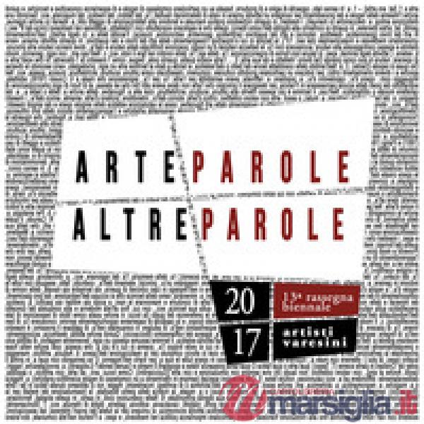 ArteParole/AltreParole. 13ª rassegna biennale artisti varesini