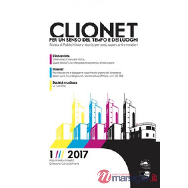 Clionet. Per un senso del tempo e dei luoghi (2018). Vol. 1