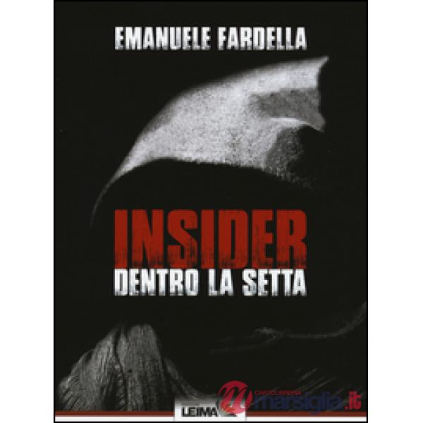 Insider. Dentro la setta