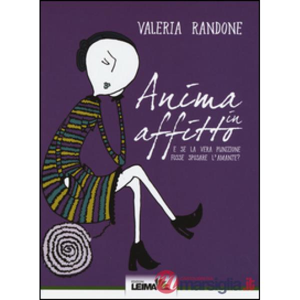 Anima in affitto. E se la vera punizione fosse sposare l'amante?
