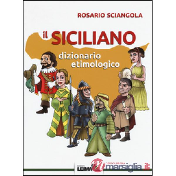 Siciliano. Dizionario etimologico (Il)