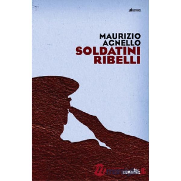 Soldatini ribelli