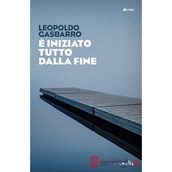 È iniziato tutto dalla fine