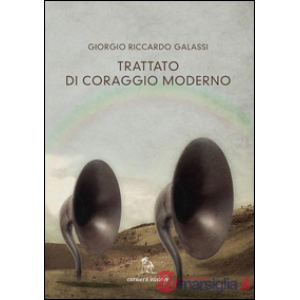 Trattato di coraggio moderno