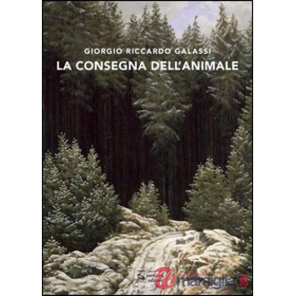 Consegna dell'animale (La)