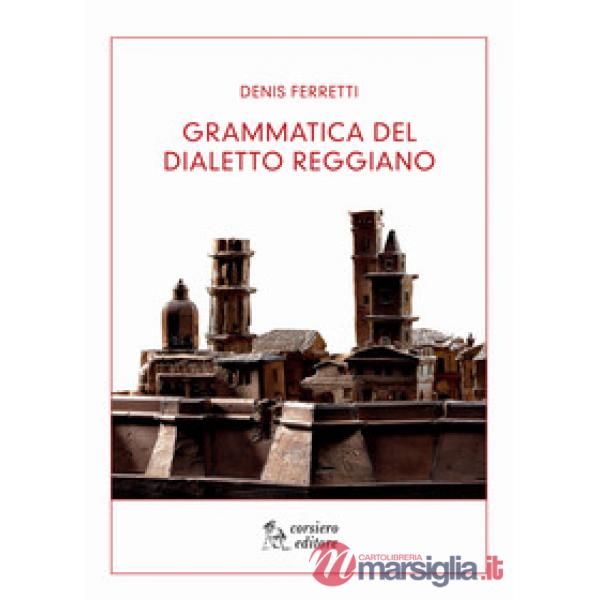 Grammatica del dialetto reggiano