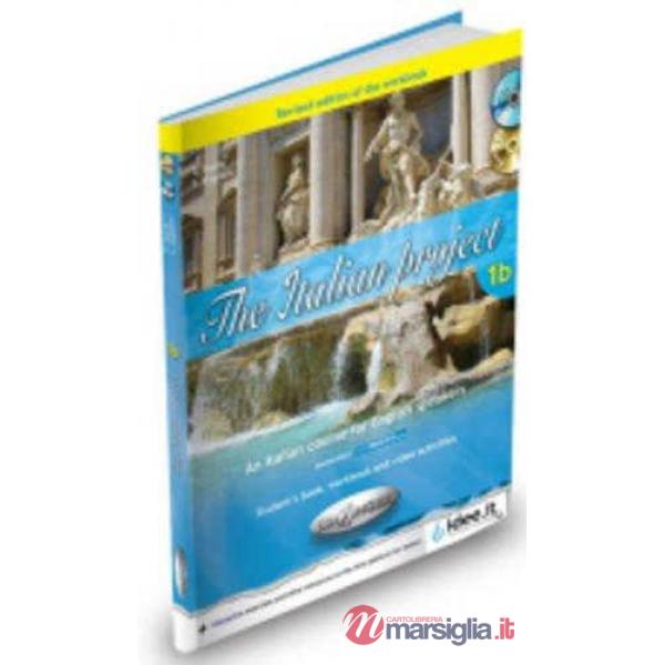 THE ITALIAN PROJECT 1B STUDENT'S BOOK & WORKBOOK + CD AUDIO + DVD VI