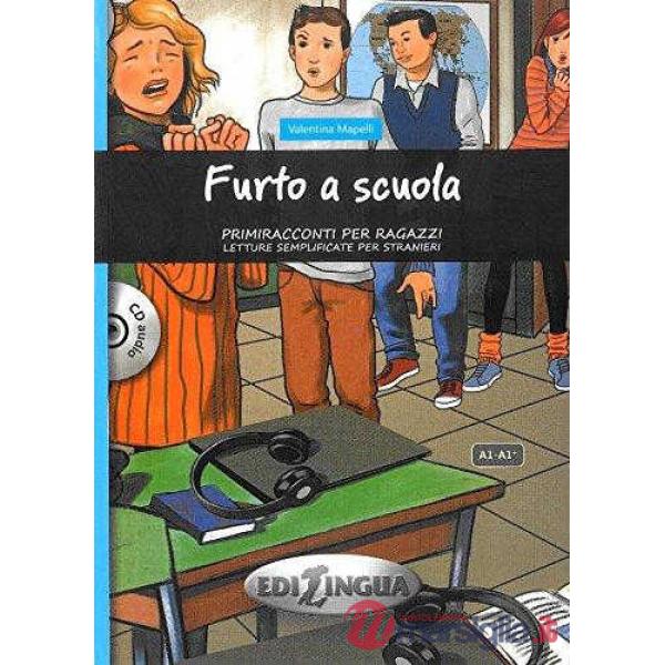 FURTO A SCUOLA (LIVELLO A1-A1 +) + CD AUDIO
