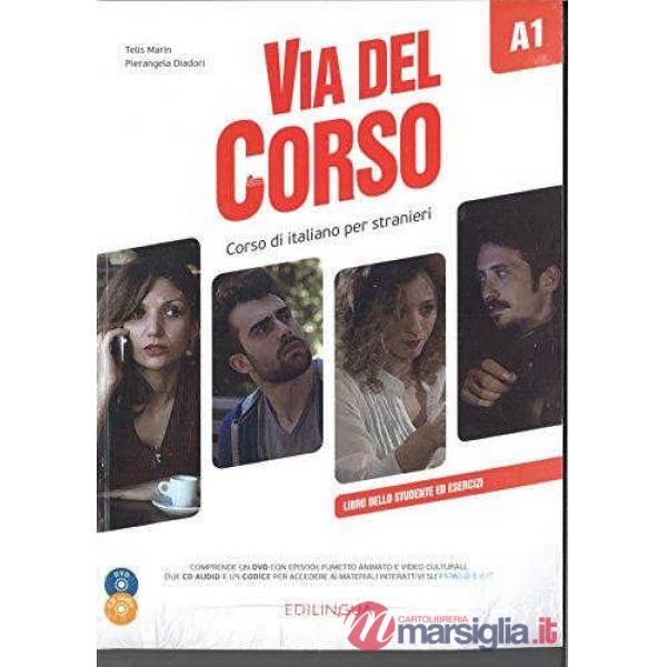 VIA DEL CORSO A1 LIBRO DELLO STUDENTE ED ESERCIZI + CD AUDIO (2) + D