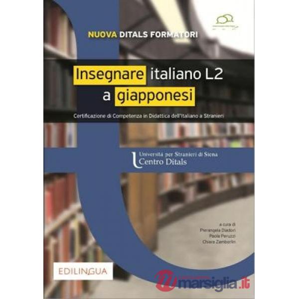 Insegnare italiano L2 a giapponesi. Certificazione di competenza in Didattica dell'italiano a stranieri
