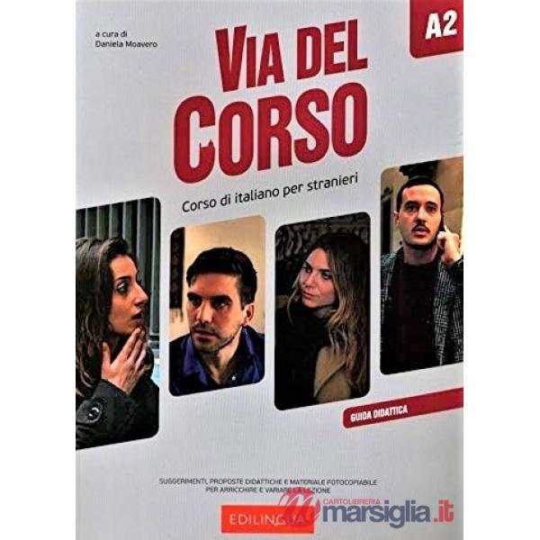 VIA DEL CORSO A2 - GUIDA DIDATTICA