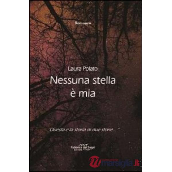Nessuna stella è mia