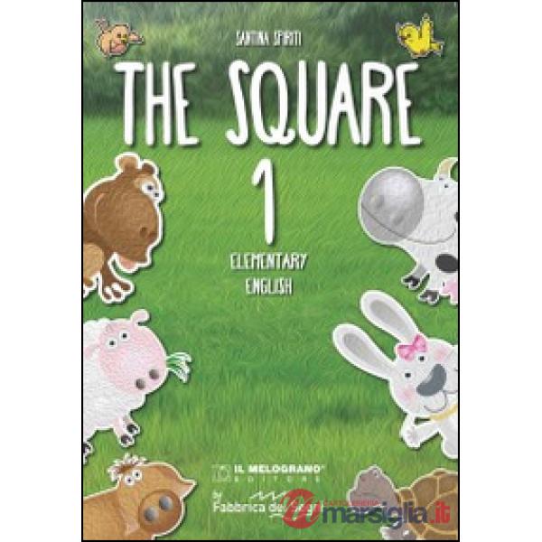 Square. Elementary english. Per la Scuola elementare (The). Vol. 1