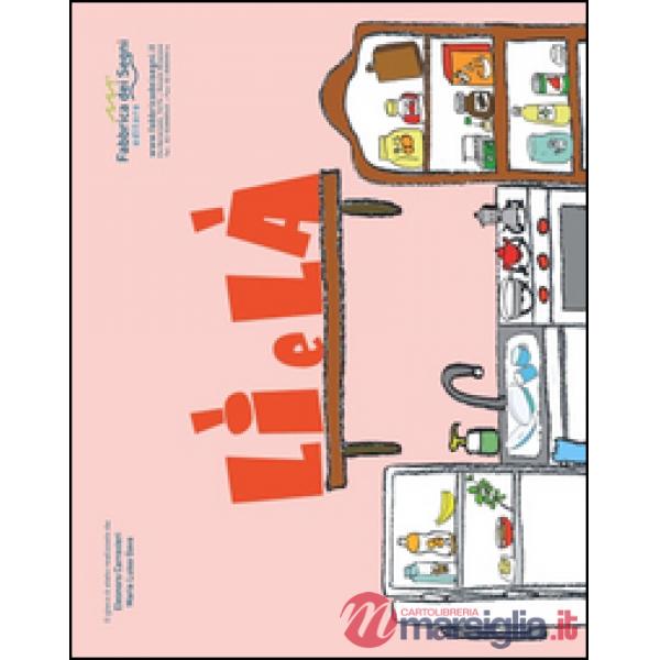Lìelá. Un tablet manuale. Ediz. illustrata
