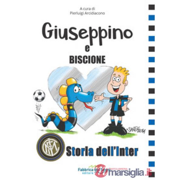 Giuseppino e Biscione storia dell'Inter