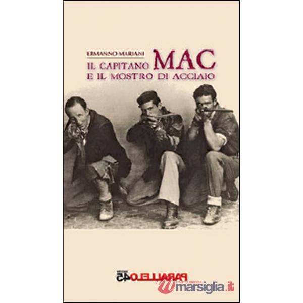 Capitano MAC e il mostro d'acciaio (Il)