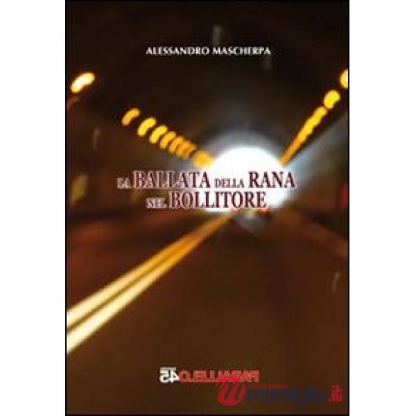 Ballata della rana nel bollitore (La)