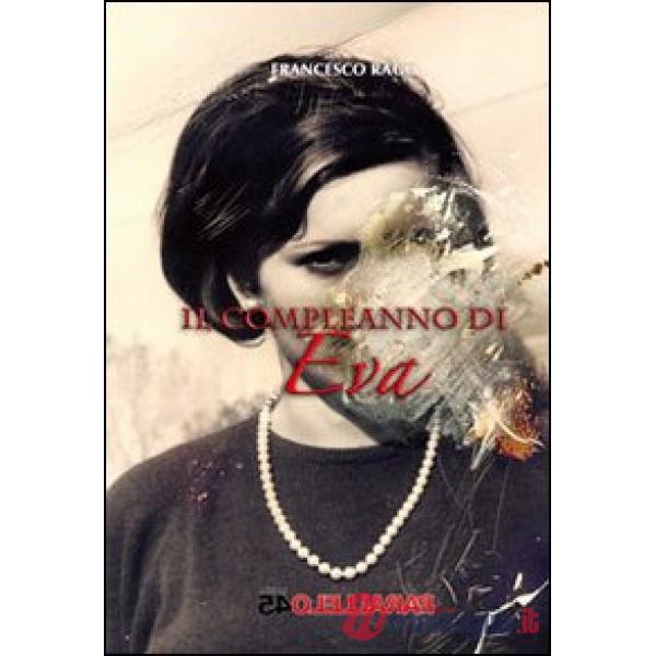 Compleanno di Eva (Il)