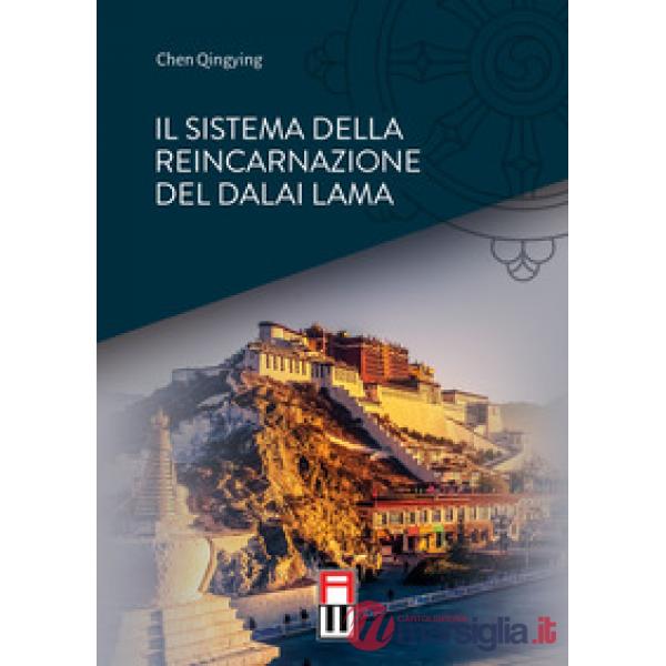 Il sistema della reincarnazione del Dalai Lama