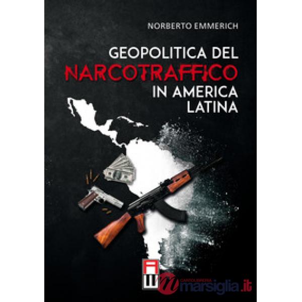 Geopolitica del narcotraffico in America Latina