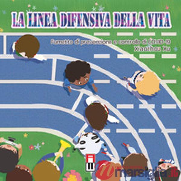 La linea difensiva della vita. Fumetto di prevenzione e controllo di COVID-19