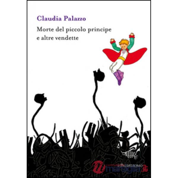 Morte del piccolo principe e altre vendette